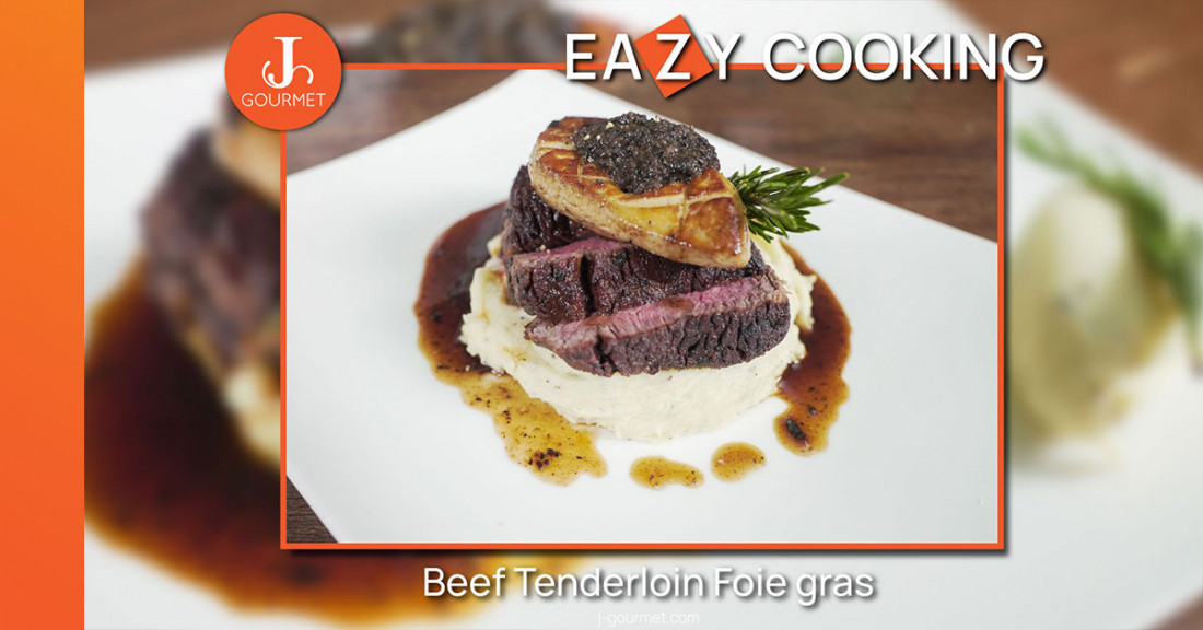Beef Tenderloin foie gras สเต๊กเนื้อสันในและฟัวกราส์ [เมนูเข้าครัว VDO]